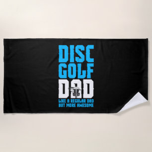 Proud Disc Golf Dad Beach Towel