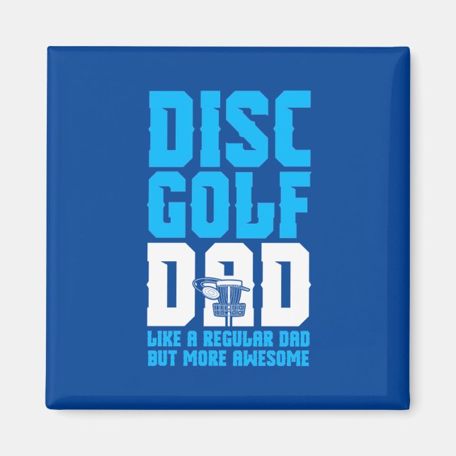Proud Disc Golf Dad Magnet (Front)