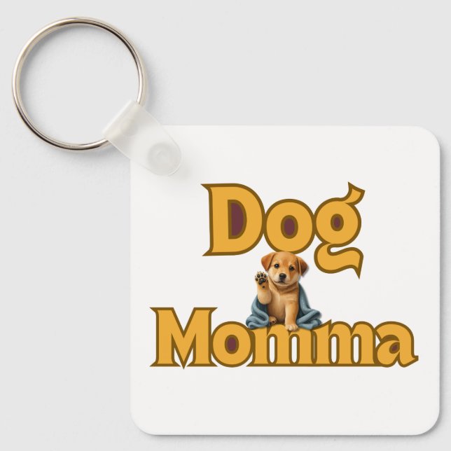 Proud Dog Momma Mother's Day Key Ring (Front)