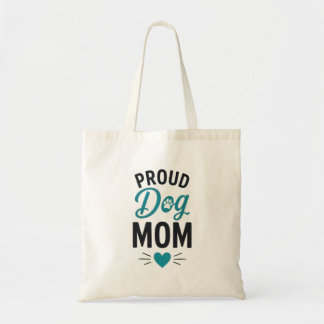 Proud Dog Mum Dog Lover Typography Design Tote Bag