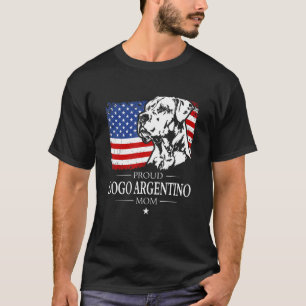 Proud Dogo Argentino Mom American Flag Patriotic D T-Shirt