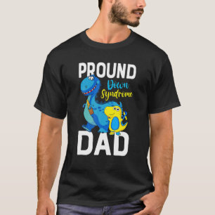 Proud Down Syndrome Dad Dinosaur Down Syndrome Awa T-Shirt
