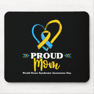 Proud Down Syndrome Mum Awareness  Mouse Pad