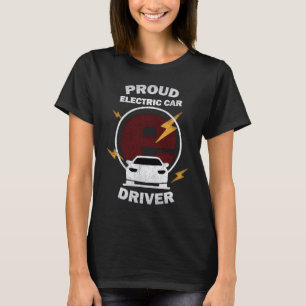 Proud E Car Driver Electric Car EV Fan T-Shirt