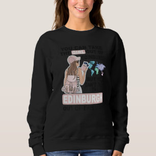 Proud Edinburgh Girl Cool Girl from Edinburgh Cit Sweatshirt