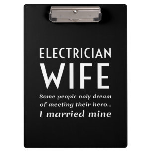 Proud Electrician Wife Of An Electrician Quote Clipboard