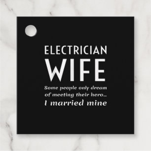 Proud Electrician Wife Of An Electrician Quote Favour Tags