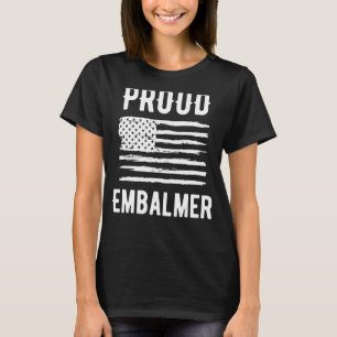 Proud Embalmer Profession American Flag T-Shirt