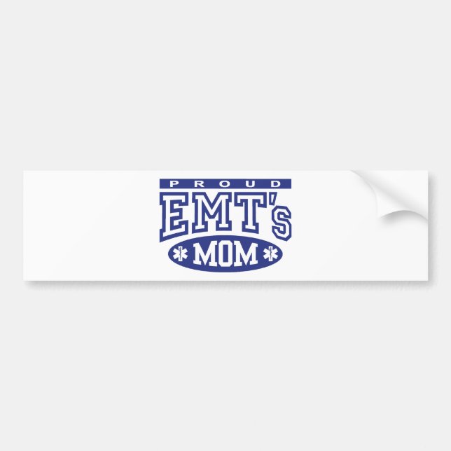 Proud EMT's Mum Bumper Sticker (Front)