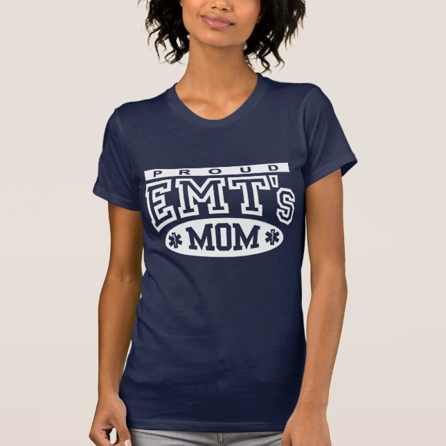 Proud EMT's Mum T-Shirt (Front)