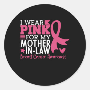 Proud Family Breast Cancer Warrior Mother-in-Law   Classic Round Sticker
