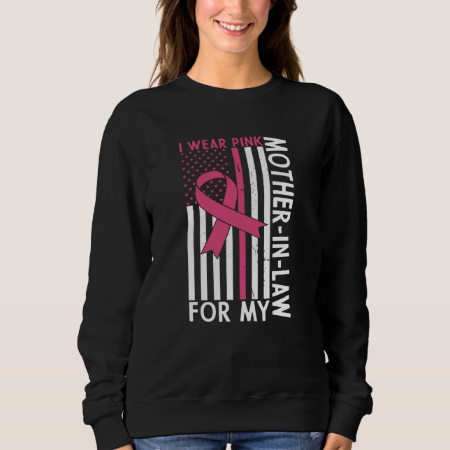 Proud Family Breast Cancer Warrior Mother-in-Law Sweatshirt (Front)