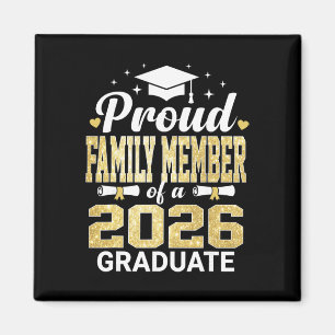 Proud Family Member Of A 2026 Graduate Cl Of Gradu Magnet