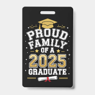 Proud Family Of A 2025 Graduate Graduation ID Badge