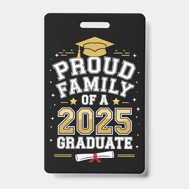Proud Family Of A 2025 Graduate Graduation ID Badge (Front)
