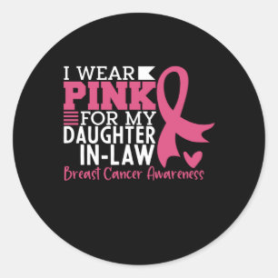 Proud Family Support Daughter-in-Law Breast Cancer Classic Round Sticker
