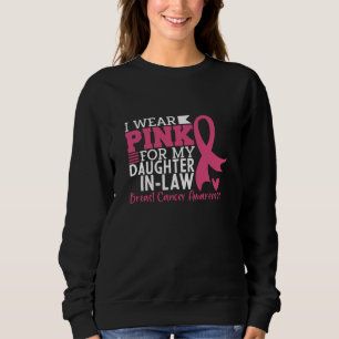 Proud Family Support Daughter-in-Law Breast Cancer Sweatshirt
