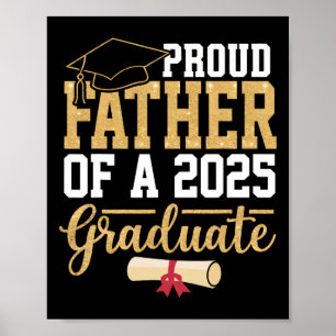 Proud Father Of A 2025 Graduate Senior Cl Of 2025  Poster