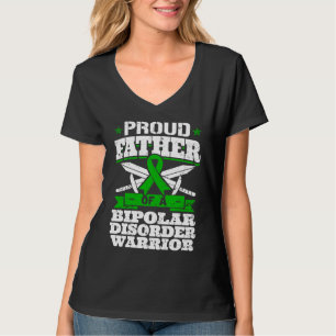 Proud Father Of A Bipolar Disorder Warrior Awarene T-Shirt