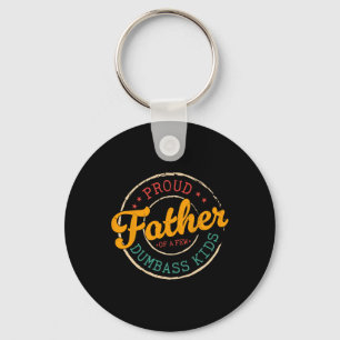 Proud Father Of A Few Dumbyss Kids Funny Vintage F Key Ring