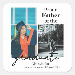 Proud father of a graduate square sticker