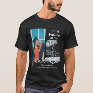 Proud father of a graduate T-Shirt