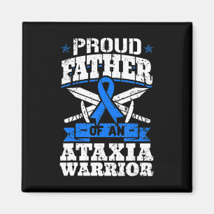 Proud Father Of An Ataxia Warrior Awareness Ribbon Magnet