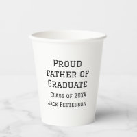 Proud father of graduate class of 20XX add name te