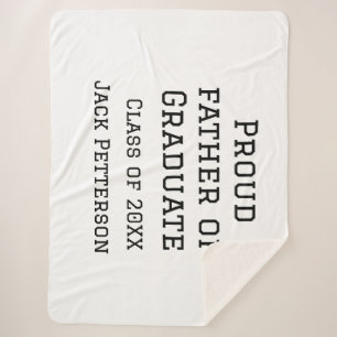 Proud father of graduate class of 20XX add name te Sherpa Blanket