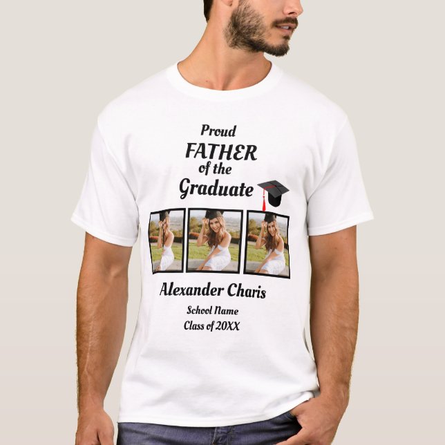 Proud Father of the graduate 3 photo name  T-Shirt (Front)