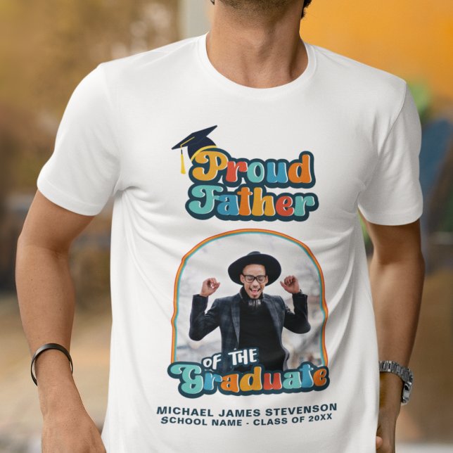 Proud Father of the graduate photo groovy retro  T-Shirt (Creator Uploaded)
