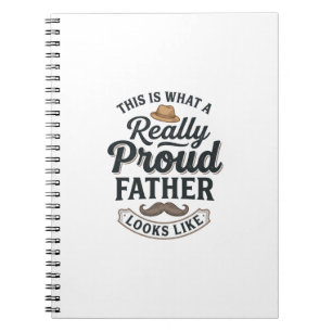 Proud Father Vintage Engraving Quote Design_1 Notebook