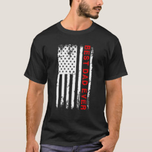 Proud Father's Day Best Dad Ever With Us American  T-Shirt