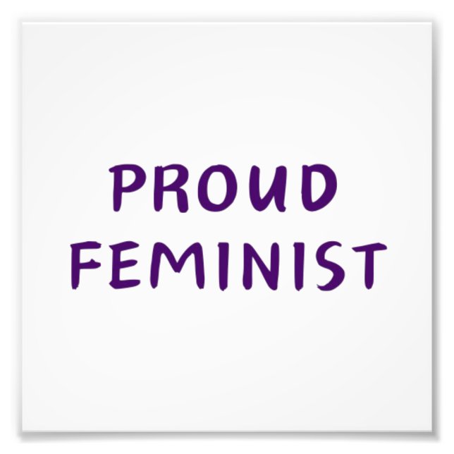 Proud feminist photo print (Front)