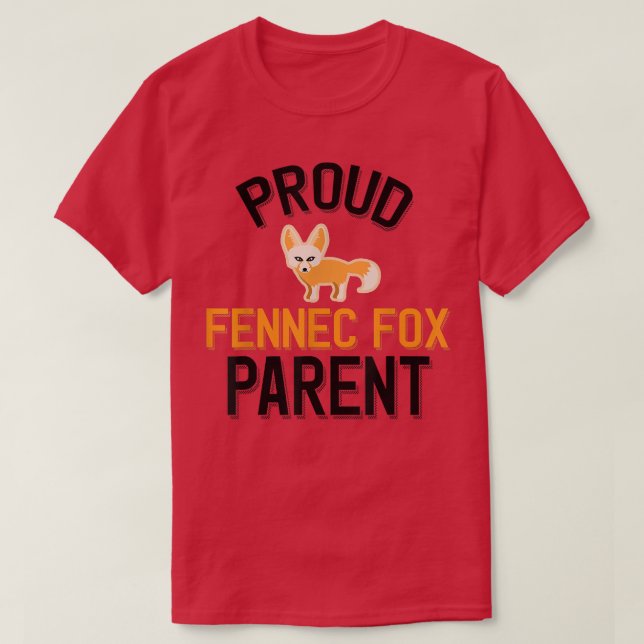 Proud Fennec Fo Parent  T-Shirt (Design Front)