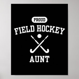 Proud Field Hockey Aunt - Aunt Of Hockey Player Co Poster
