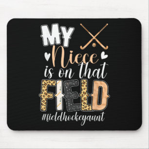 Proud Field Hockey Aunt Of A Field Hockey Player A Mouse Pad