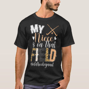 Proud Field Hockey Aunt Of A Field Hockey Player A T-Shirt