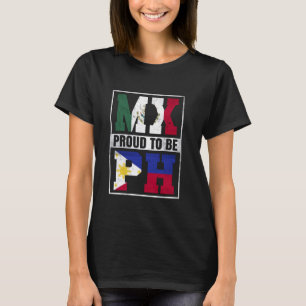 Proud Filipino Mexican Mix Philippines and Mexico T-Shirt