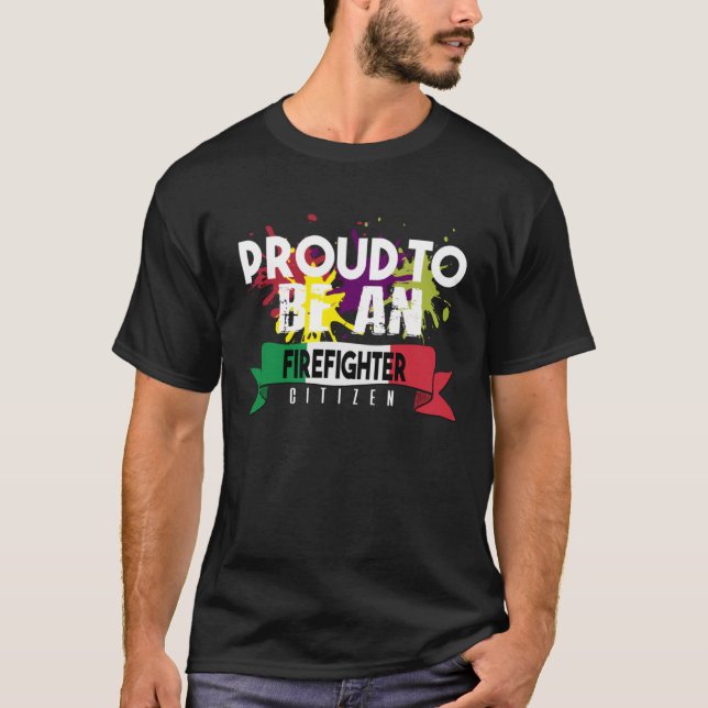 Proud firefighter Profession career worker working T-Shirt (Front)