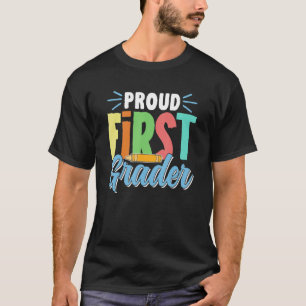 Proud First Grader Pupil School 1St Grade 1 One T-Shirt