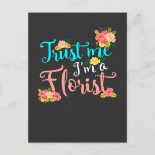 Proud Florist Quote Flower Gardening Woman Postcard