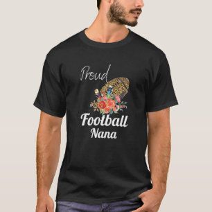 Proud Football Nana Nana Leopard Game Day Spirit D T-Shirt