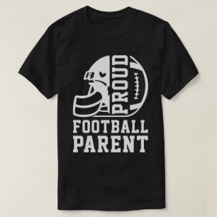Proud Football Parent, Game Football Sports Family T-Shirt