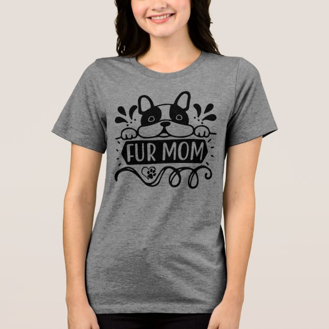  Proud Fur Mum – Love, Loyalty & Paws Tri-Blend Shirt (Front)
