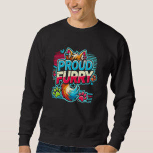 Proud Furry Tail Ears Fursuit Cosplay Furry Fandom Sweatshirt