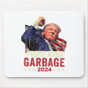 Proud Garbage Trump Supporter 4 Mouse Pad