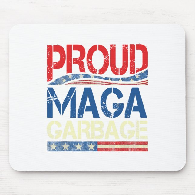 Proud Garbage Trump Supporter  Mouse Pad (Front)