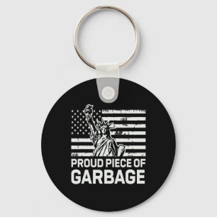 Proud Garbyge Trump Shirt Proud Piece Of Garbyge  Key Ring