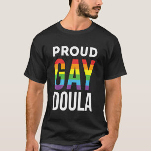 Proud Gay Doula Lgbtq Rainbow T-Shirt